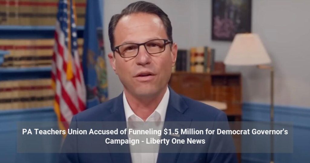 PA Teachers Union Accused of Funneling $1.5 Million for Democrat Governor’s Campaign